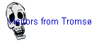 Visitors from Troms�