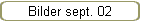 Bilder sept. 02