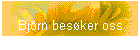 Bj�rn bes�ker oss