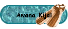 Awana Kijal