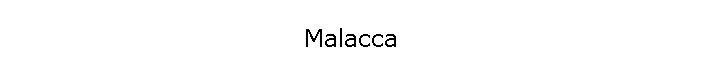 Malacca