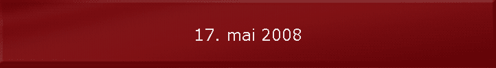 17. mai 2008
