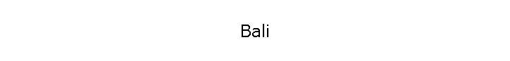 Bali