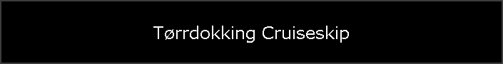 T�rrdokking Cruiseskip