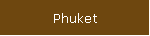 Phuket